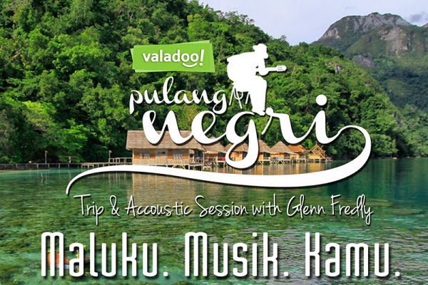 Valadoo Luncurkan Trip ke Maluku Bersama Glenn Fredly