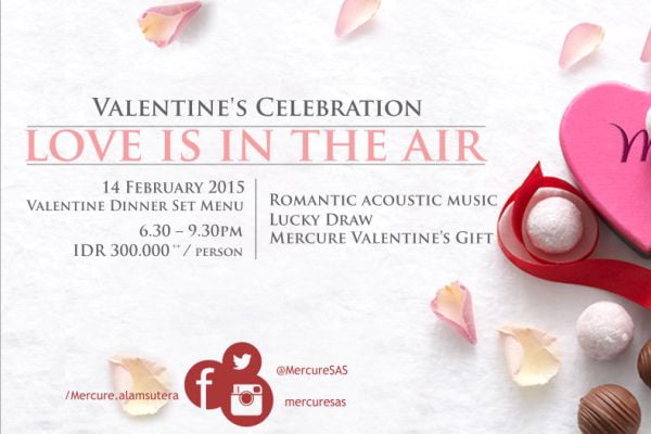 Rayakan Valentine’s Day Penuh Cinta di Mercure Serpong Alam Sutera