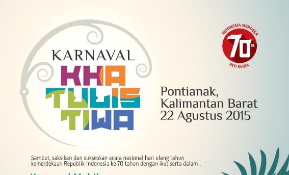 Karnaval Khatulistiwa, Pesta Rakyat Perayaan Kemerdekaan 70 Tahun Indonesia