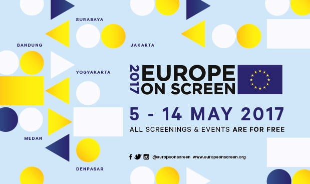 Kenali Eropa Melalui Festival Film Eropa 2017