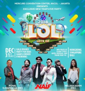 Mercure Convention Center Ancol Jakarta New Years Eve 2018 LOL Party with NAIF MC Ronal Surapradja Melissa Karim 1