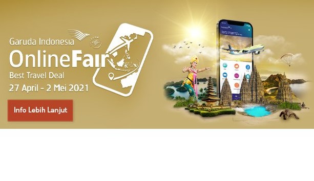 GARUDA INDONESIA ONLINE TRAVEL FAIR (GOTF) Kembali di FASE 2