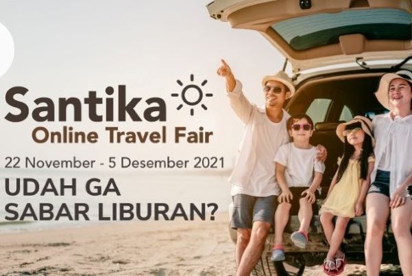 Santika Online Travel Fair “Rencanakan liburan serumu segera”