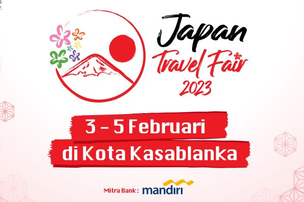 Dapatkan Informasi Pariwisata Jepang Terkini di JTF 2023