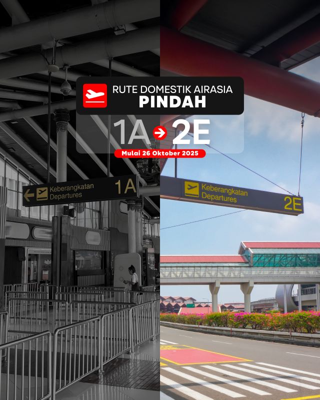 Penerbangan Domestik Indonesia AirAsia Pindah ke Terminal 2E Bandara Internasional Soekarno-Hatta 3 Perpindahan Terminal Domestik AirAsia