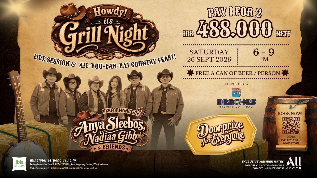IBIS STYLES SERPONG BSD CITY HADIRKAN PESTA KULINER BERPADU MUSIK COUNTRY 3 Howdy Its Grill Night